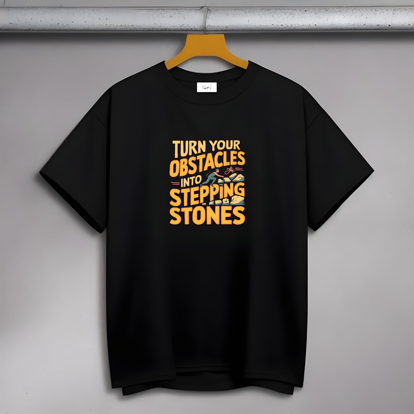 Turn Your Obstacles Into Stepping Stones, Oversized T-Shirt