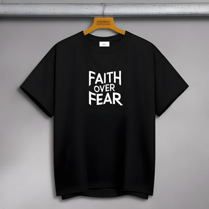 Faith Over Fear, Oversized T-Shirt
